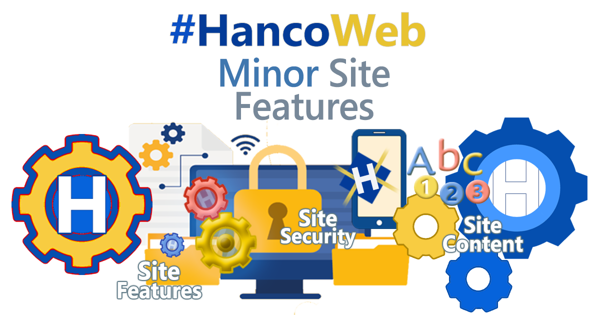 The fit and finish of your HancoSite includes minor site features that bridge the gaps in function, and provide a seamless experience for your website clients!